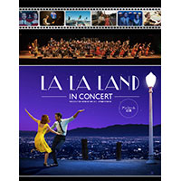 LA LA LAND – IN CONCERT –　ラ・ラ・ランド in コンサート