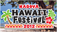 Nagoya HAWAI’I Festival